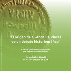Ciclo de conferencias "El origen de al-Ándalus, claves de un debate historiográfico"
