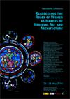 International Conference: "Reassessing the Roles of Women as Makers of Medieval Art and Architecture"