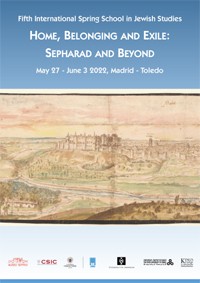 Curso de posgrado "Fifth International Spring School in Jewish Studies - Home, Belonging and Exile: Sepharad and Beyond"