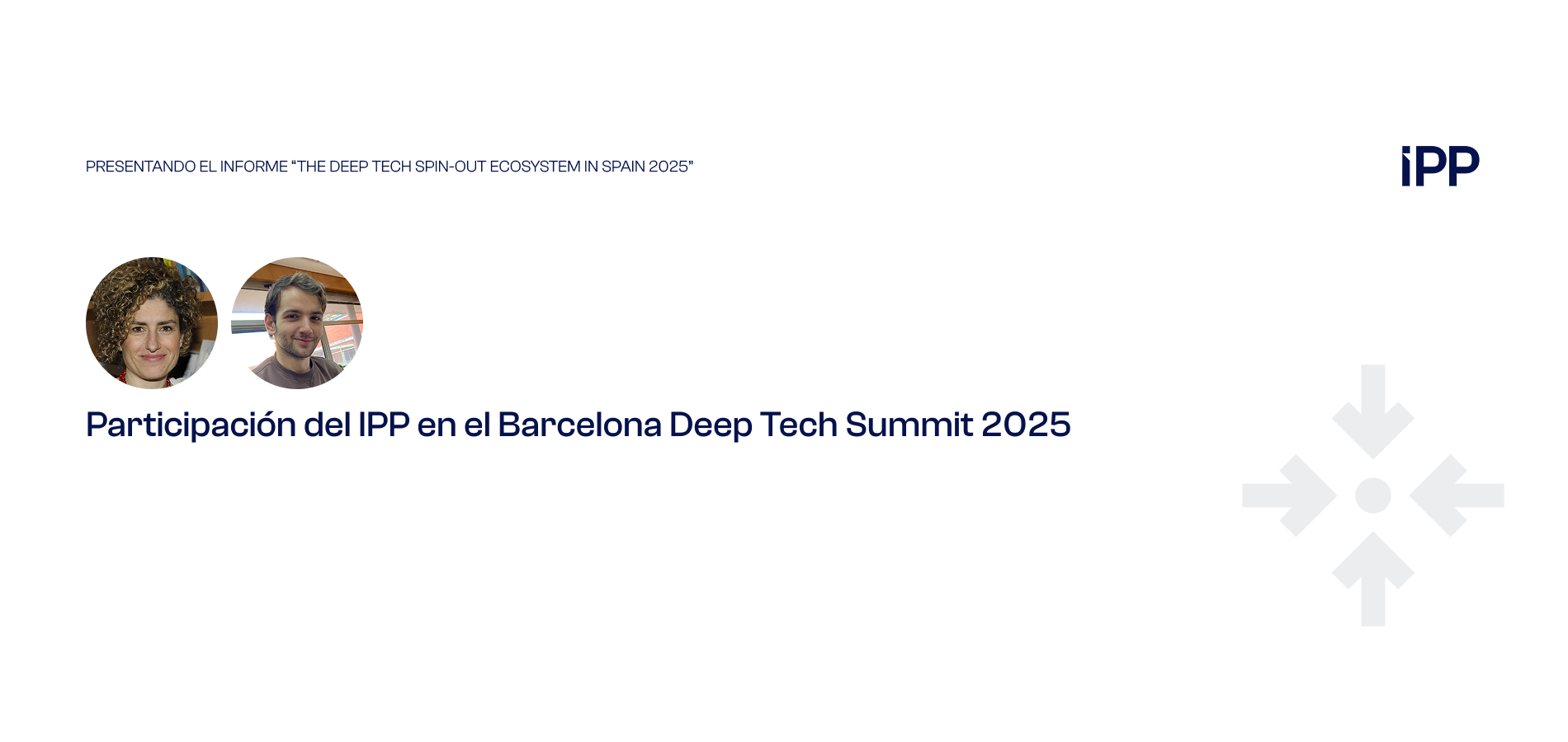 Participación del IPP en el Barcelona Deep Tech Summit 2025