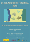Charlas sobre Fonética 2015: "El Atlas Língüístico de la Península Ibérica"