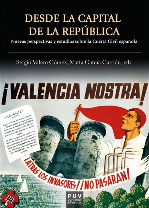 Sandra Souto (IH) coautora del libro "Desde la capital de la República. Nuevas perspectivas y estudios sobre la Guerra Civil Española" portada del libro
