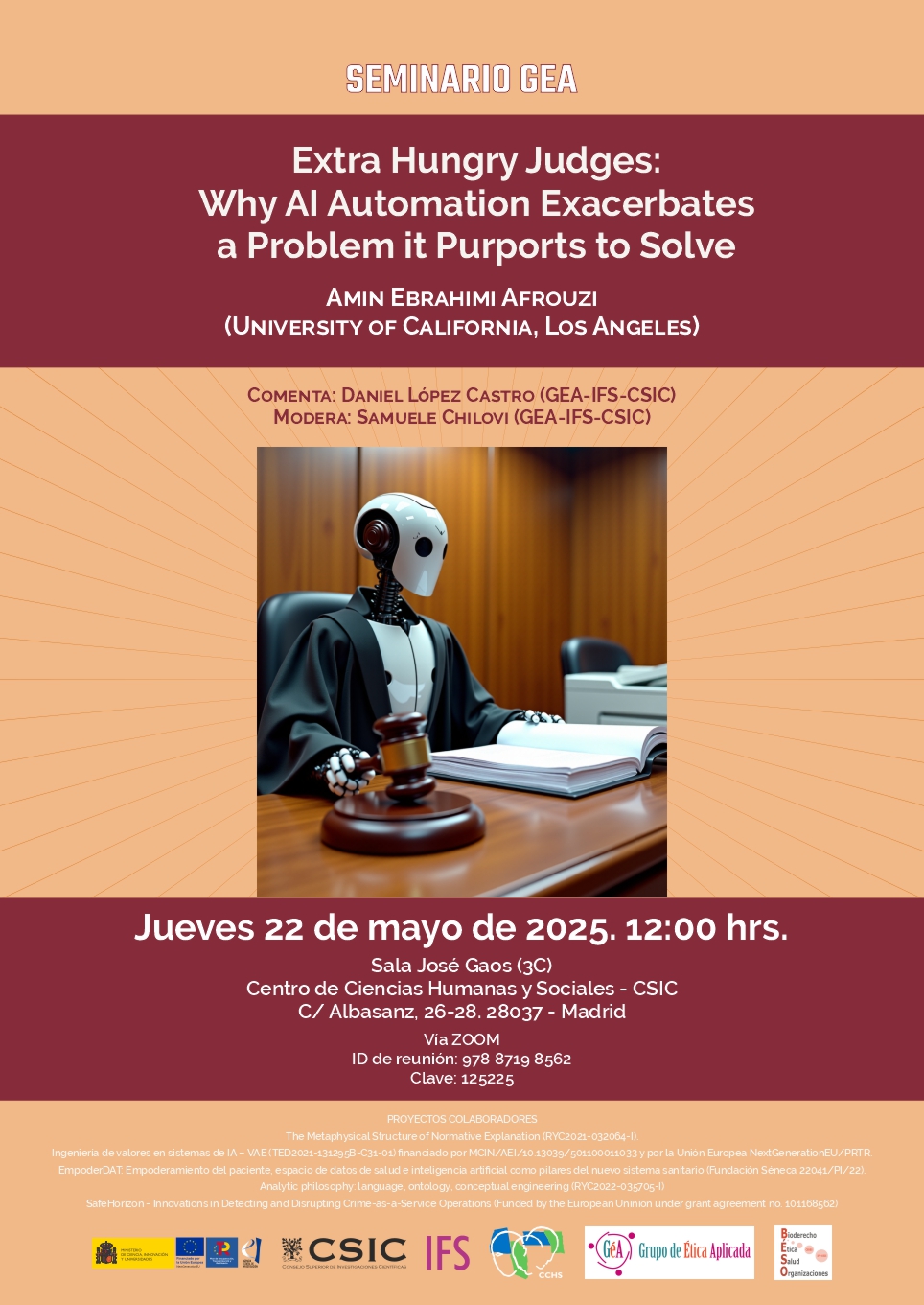 Seminario GEA (Grupo de Ética Aplicada): "Extra Hungry Judges:  Why AI Automation Exacerbates a Problem it Purports to Solve"