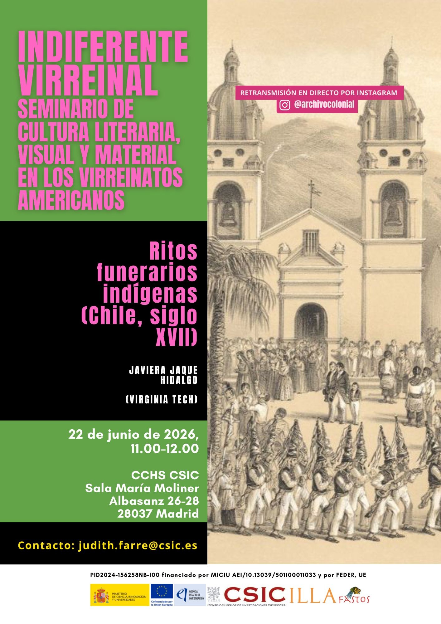 Indiferente Virreinal. Seminario de cultura literaria, visual y material en los Virreinatos americanos: "Ritos Funerarios Indígenas (Chile, Siglo XVII)"