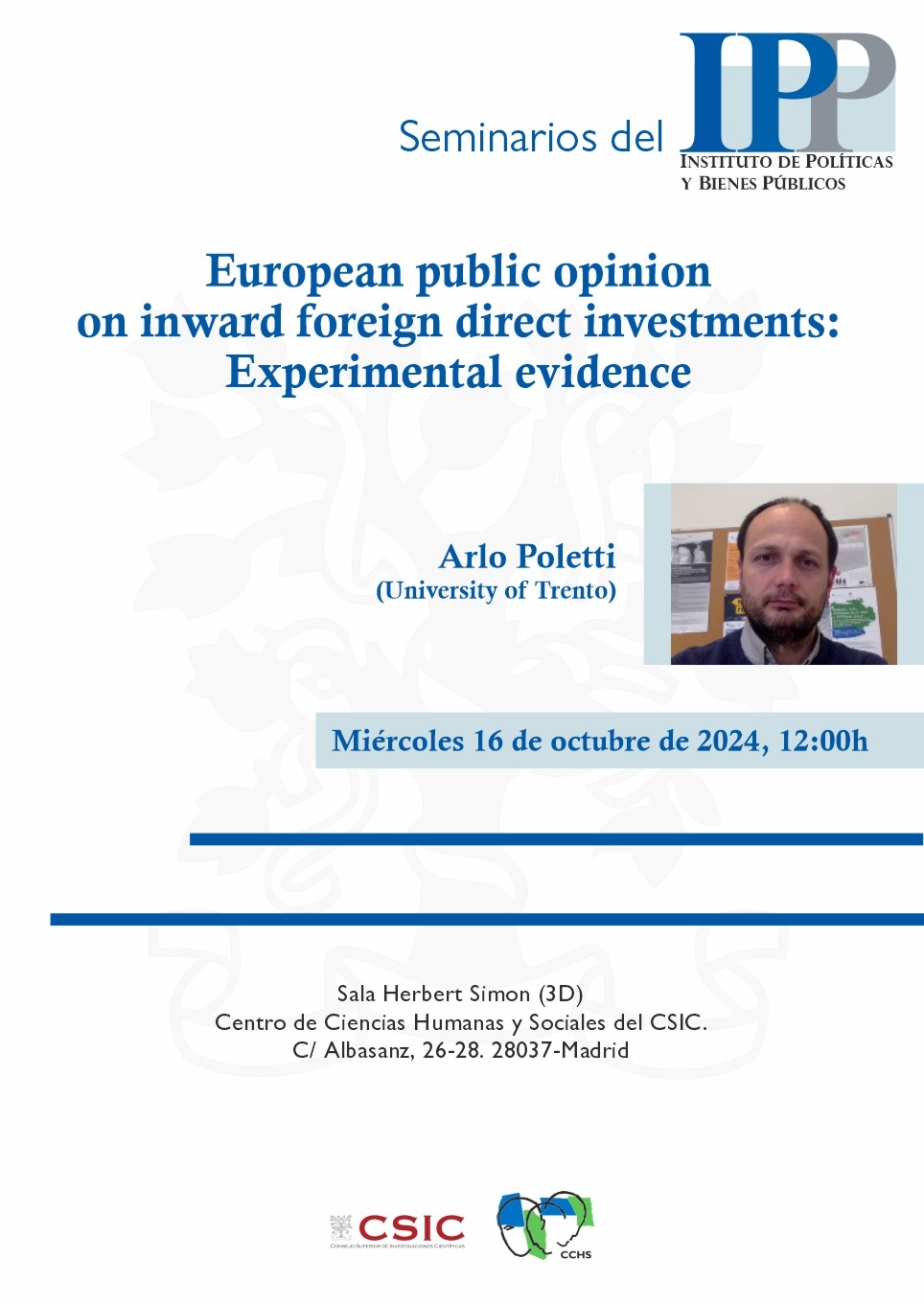 Seminario del IPP: "European Public Opinion on inward Foreign Direct Investments: Experimental Evidence"