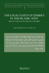 Maribel Fierro (ILC) y John Tolan editan el libro "The Legal Status of Dimmi-s in the Islamic West"