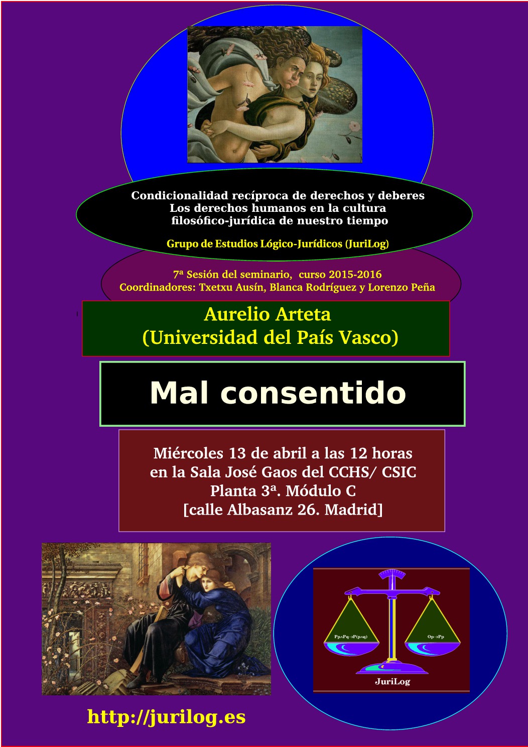 Seminario 'Condicionalidad recíproca de derechos y deberes: Los derechos humanos en la cultura filosófico-jurídica de nuestro tiempo': "Mal consentido"