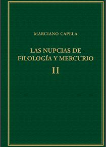 La colección "Alma mater" del ILC publica el II volumen de la obra de Marciano Capela "Las nupcias de Filología y Mercurio" portada del libro