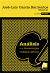 "Análisis de la dramaturgia cubana actual", dirigido por José Luis García Barrientos (ILLA) Cubierta del libro