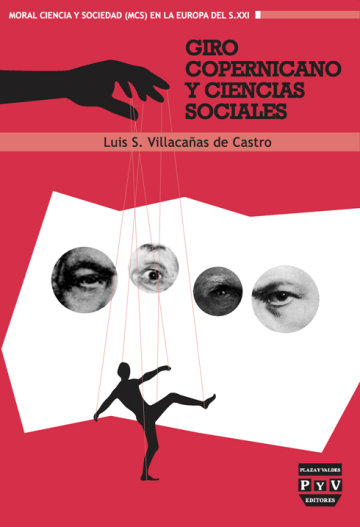 "Giro copernicano y ciencias sociales" nuevo título de la colección "Moral, Ciencia y Sociedad en la Europa del siglo XXI", dirigida por Roberto R. Aramayo, Txetxu Ausín y Concha Roldán (IFS) Portada del libro