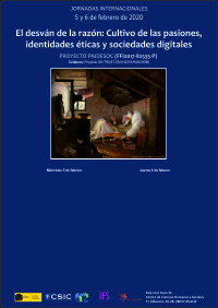 Jornadas Internacionales "El desván de la razón, cultivo de las pasiones, identidades éticas y sociedades digitales