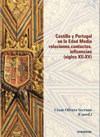 César Olivera (IH), coautor y editor del libro: 'Castilla y Portugal en la Edad Media. Relaciones, contactos, influencias (siglos XII-XV)'