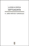 Aparece, de la mano de investigadores del ILC, el Vol. III de la traducción de la Biblia griega 'Septuaginta' al español dedicado a "Libros poéticos y sapienciales"