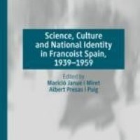 Lorenzo Delgado (IH) coautor del libro "Science, Culture and National Identity in Francoist Spain, 1939–1959" Portada del libro