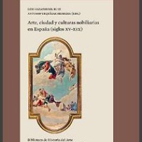 La colección "Biblioteca de Historia del Arte" del IH publica "Arte, ciudad y culturas nobiliarias en España (siglos XV-XIX)" Portada