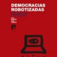 "Democracias robotizadas", nuevo libro de Luis Moreno (IPP) y Raúl Jiménez Portada del libro