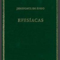 La colección "Alma mater" del ILC publica "Efesíacas" de Jenofonte de Éfeso Portada del libro