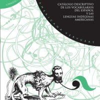Esther Hernández (ILLA) publica el libro "Lexicografía hispano-amerindia 1550-1800. Catálogo descriptivo de los vocabularios del español y las lenguas indígenas americanas" Portada del libro