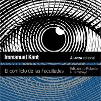 Roberto R. Aramayo (IFS) edita "El conflicto de las Facultades" de Immanuel Kant Portada del libro