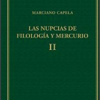 La colección "Alma mater" del ILC publica el II volumen de la obra de Marciano Capela "Las nupcias de Filología y Mercurio" portada del libro