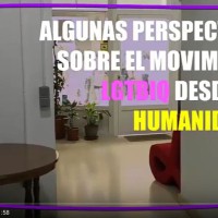 Algunas perspectivas sobre el movimiento LGTBIQ desde las humanidades Algunas perspectivas sobre el movimiento LGTBIQ desde las humanidades