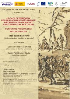 Seminario de Investigación en Danza CSIC: "La caza de Enrique IV. Recreación históricamente informada de un ballet pantomimo del siglo XVIII"