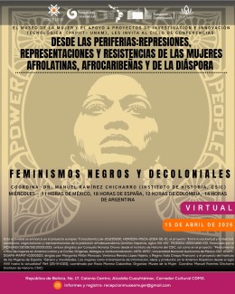 Ciclo de conferencias «Desde la periferia: Represiones, representaciones y resistencias de las mujeres afrolatinas, afrocaribeñas y de la diáspora»: "Feminismos negros y decoloniales"