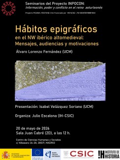 Seminario del Proyecto INPOCON: "Hábitos Epigráficos en el NW Ibérico Altomedieval: Mensajes, Audiencias y Motivaciones