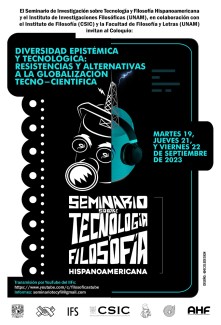 Coloquio "Diversidad epistémica y tecnológica: Resistencias y alternativas a la globalización tecnocientífica"