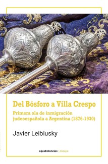 Presentación del libro "Del Bósforo a Villa Crespo. Primera ola de inmigración judeoespañola a Argentina (1876-1930)", de Javier Leibiusky Presentación del libro "Del Bósforo a Villa Crespo. Primera ola de inmigración judeoespañola a Argentina (1876-1930)", de Javier Leibiusky