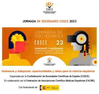 Jornada de Sociedades COSCE 2023. Humanos y máquinas: oportunidades y retos para la ciencia española