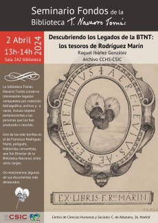 Segunda sesión del Seminario “Fondos de la Biblioteca Tomás Navarro Tomás”: Descubriendo los Legados de la BTNT: los tesoros de Rodríguez Marín  