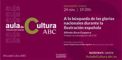 Conferencia "A la búsqueda de las glorias nacionales durante la Ilustración española"