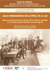 Taller "Aulas innovadoras en la época de la JAE. Nuevas perspectivas sobre las reformas de la enseñanza secundaria en la sociedad española del primer tercio del siglo XX"