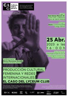 Seminario permanente «Cultura, Arte y Género»: "Producción cultural femenina y redes internacionales: el caso del Lyceum Club"