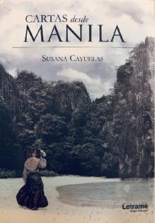 Presentación del libro “Cartas desde Manila”, de Susana Cayuelas Porras