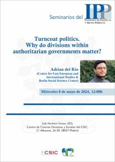 Seminarios del IPP: "Turncoat Politics. Why divisions within authoritarian governments matter?"