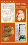 Exposición: "A través de los siglos: historia del texto bíblico" Exposición "A través de los siglos: historia del texto bíblico"