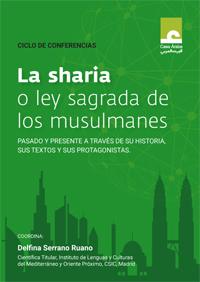 Ciclo de conferencias "La sharia o ley sagrada de los musulmanes"