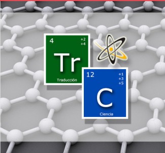 I Congreso Internacional Ciencia y Traducción. "Puentes interdisciplinares y transmisión del conocimiento científico"