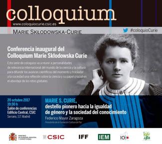 Colloquium Marie Sklodowska-Curie: "Marie S. Curie, destello pionero hacia la igualdad de género y la sociedad del conocimiento"