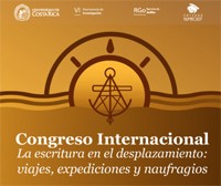 Cartel Congreso Internacional “La escritura en el desplazamiento: viajes, expediciones y naufragios”