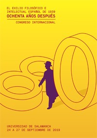 I Congreso Internacional “El exilio filosófico e intelectual español de 1939 ochenta años después”