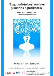 Seminario CTS: "`Esquizofrénicos´ on line: ¿usuarios o pacientes?"