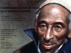 cartel del seminario II Seminario: "Esclavitud y Raza en el Mundo Atlántico"