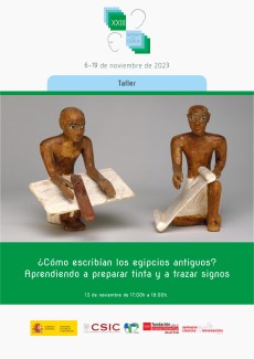XXIII Semana de la Ciencia 2023: "¿Cómo escribían los egipcios antiguos? Aprendiendo a preparar tinta y a trazar signos"