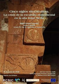 Seminario: "Cinco siglos sin escultura. La crisis de la escultura monumental en la alta Edad Media"