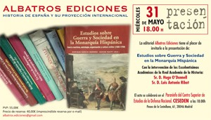 Invitación presentación libro Presentación del libro "Estudios sobre Guerra y Sociedad en la Monarquía Hispánica. Guerra marítima, estrategia, organización y cultura militar (1500-1700)", de Enrique García Hernán y Davide Maffi (Eds.)