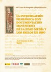 VIII Curso de Postgrado y Especialización "La Investigación Filológica con documentación manuscrita de la Edad Media y los Siglos de Oro"