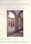 Portada del libro Presentación del libro "El Instituto de San Isidro. Saber y patrimonio. Apuntes para una historia", de Leonor González de la Lastra y Vicente Fernández Burgueño (eds.)